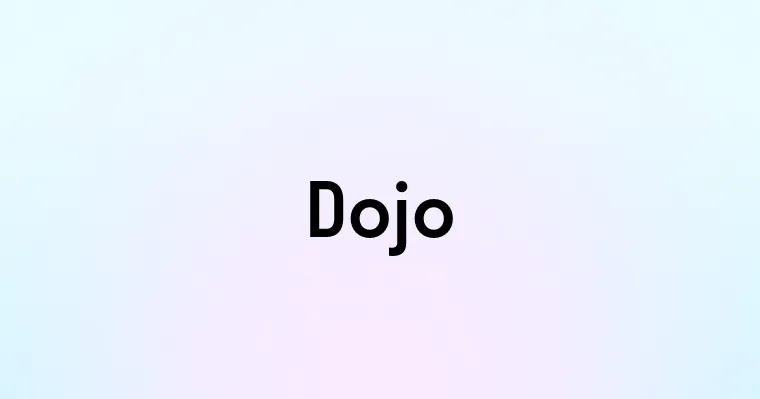 Dojo