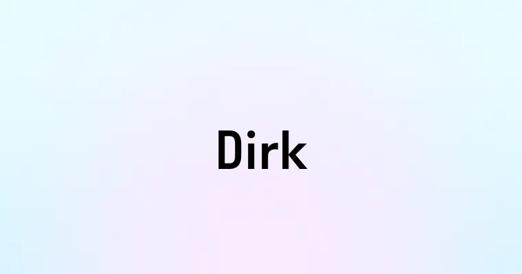 Dirk