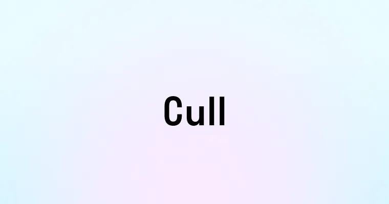 Cull