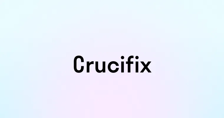 Crucifix