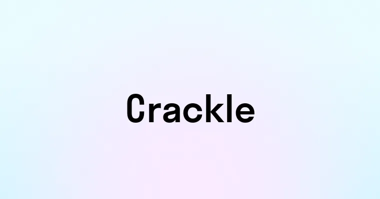 Crackle