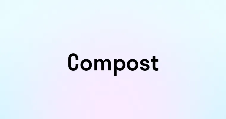 Compost