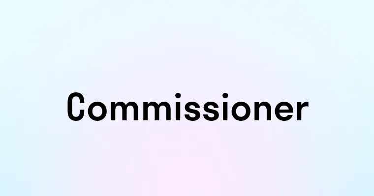 Commissioner