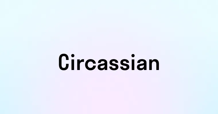 Circassian