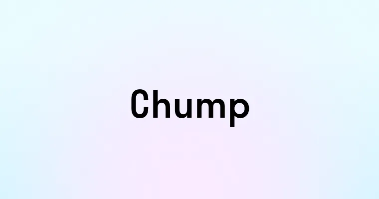 Chump