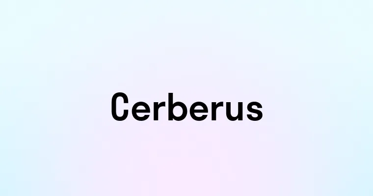 Cerberus