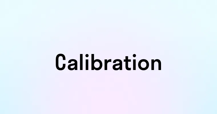 Calibration