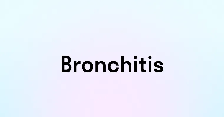 Bronchitis