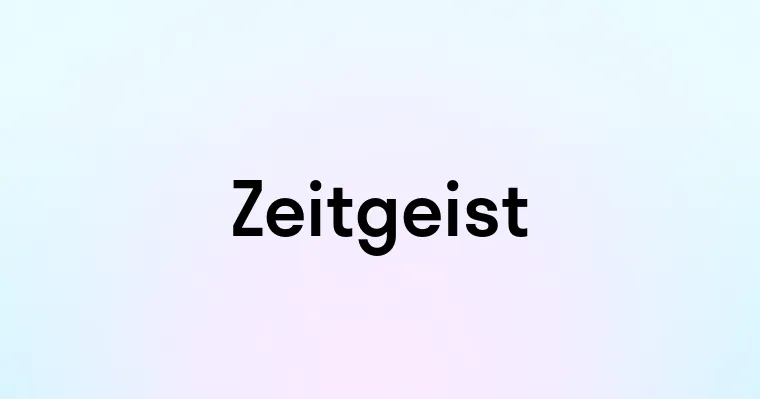 Zeitgeist