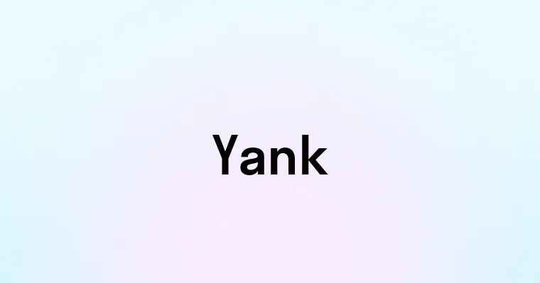 Yank