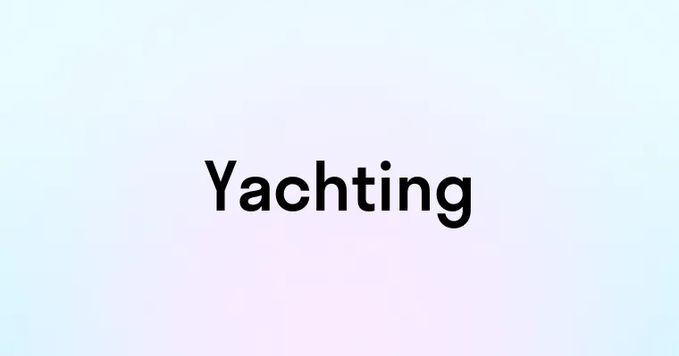 Yachting