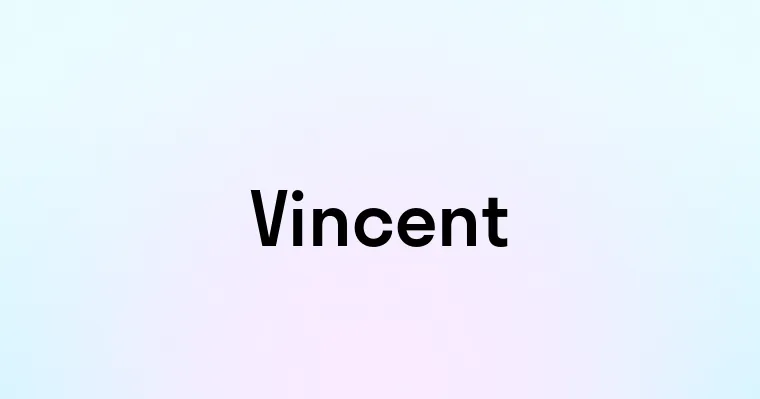 Vincent