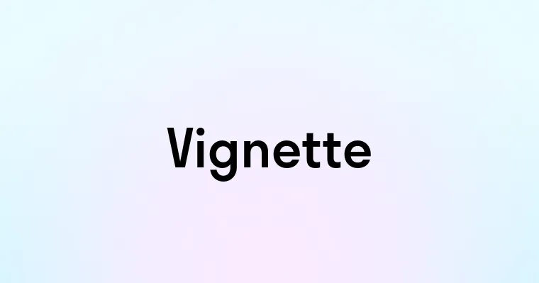 Vignette