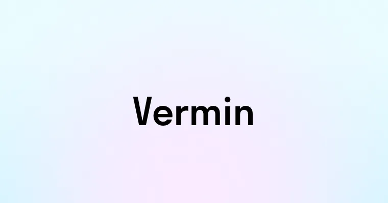 Vermin