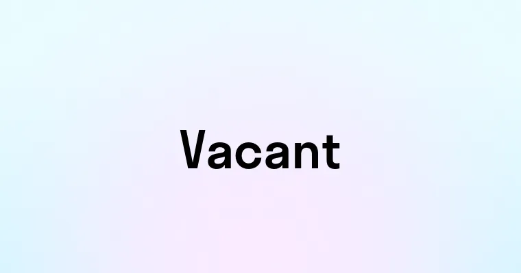 Vacant