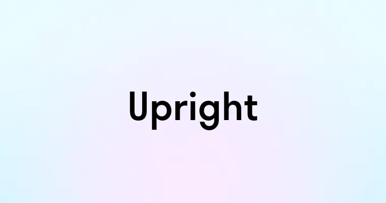 Upright