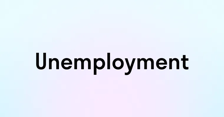 Unemployment