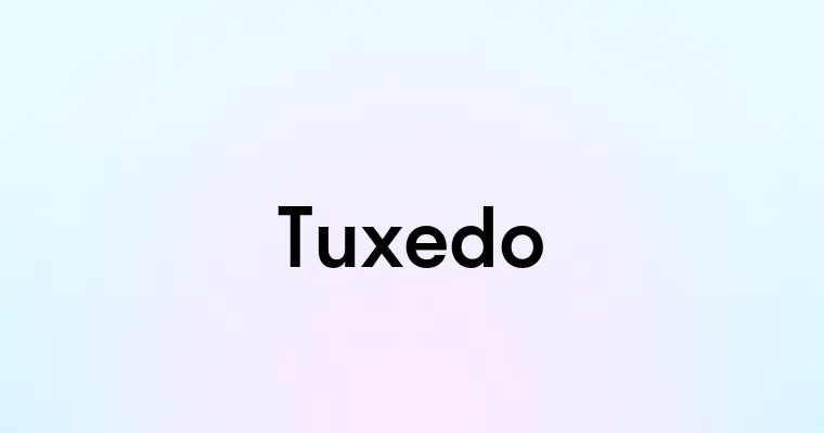 Tuxedo