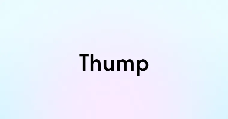 Thump