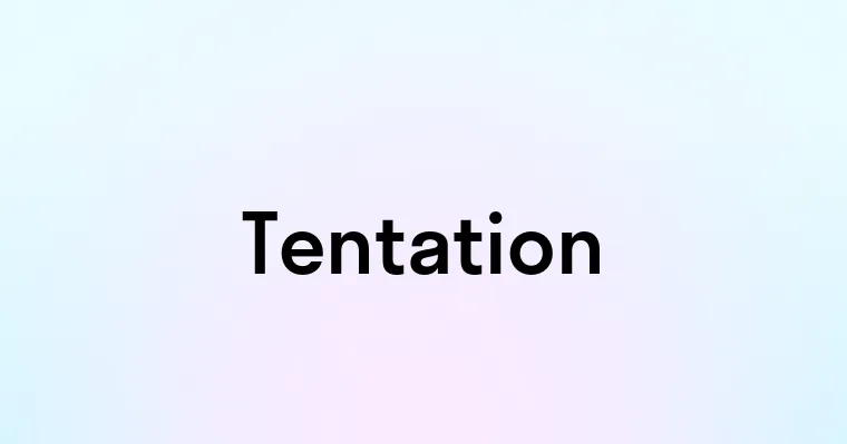 Tentation