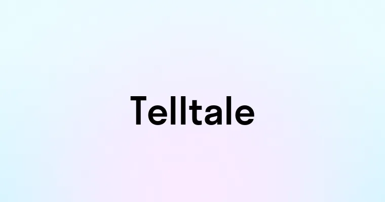 Telltale