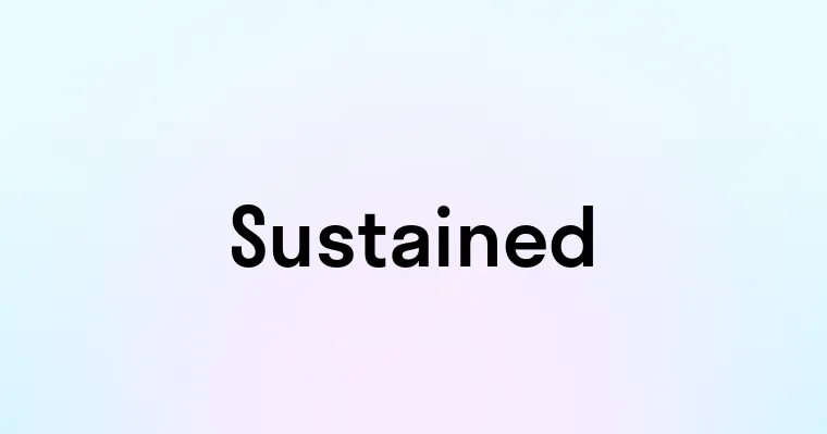 Sustained