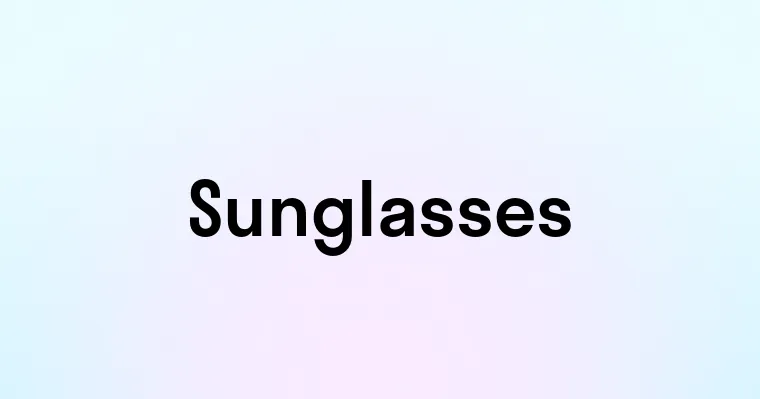 Sunglasses