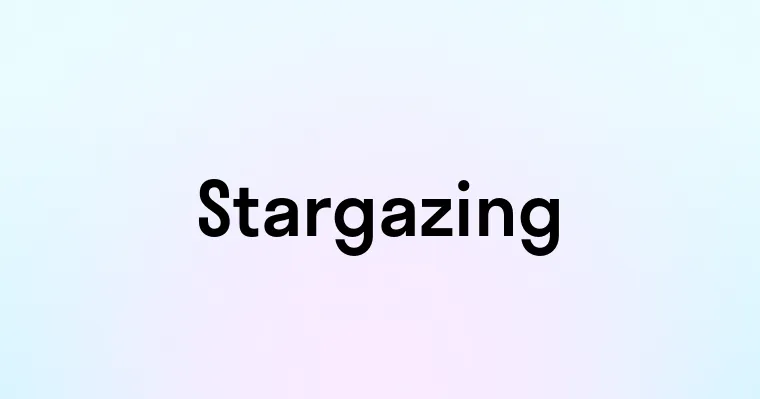 Stargazing