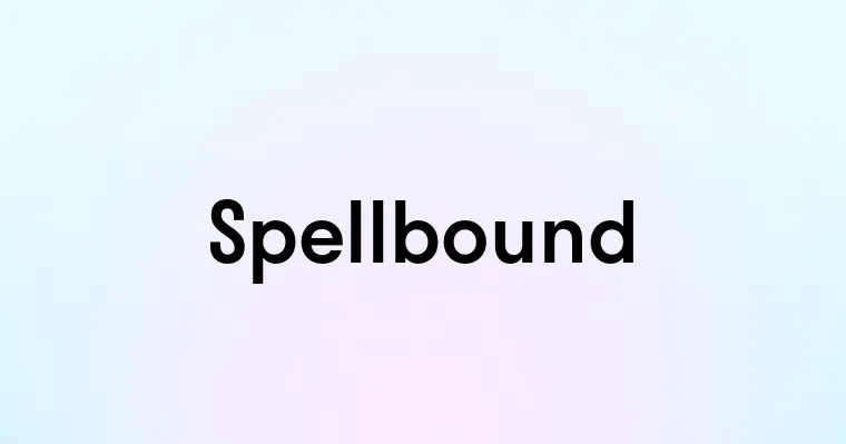 Spellbound