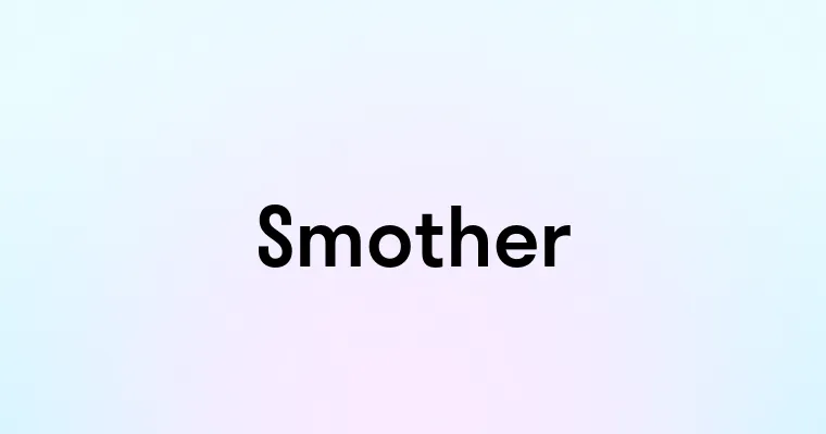 Smother