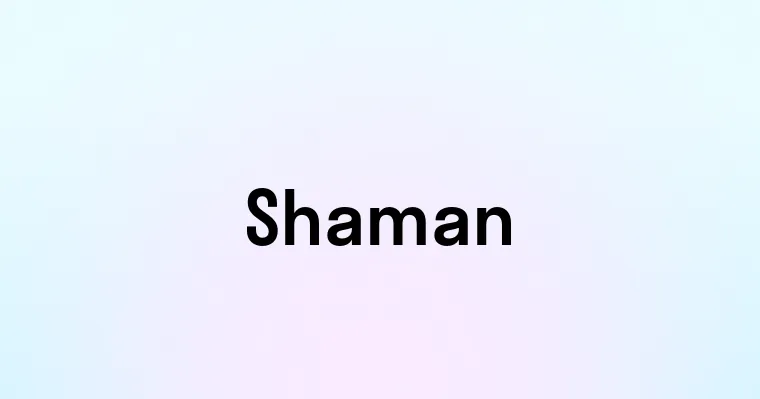 Shaman