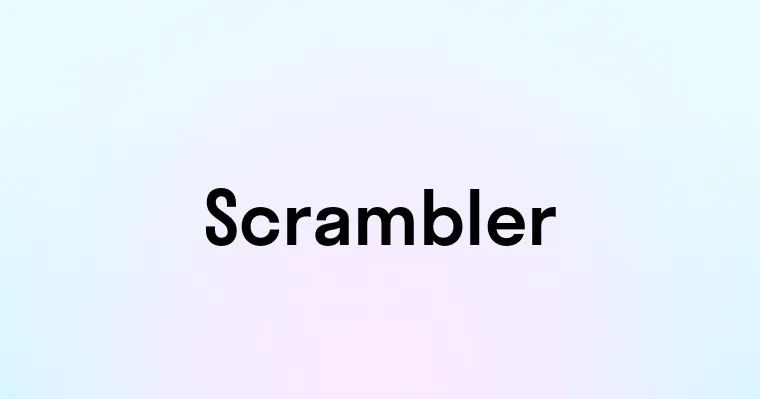 Scrambler