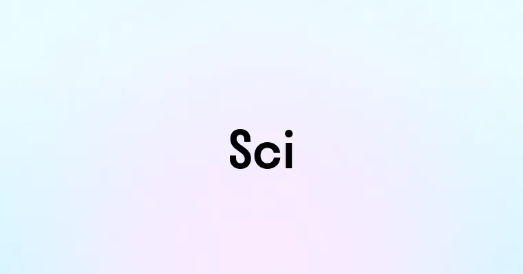 Sci