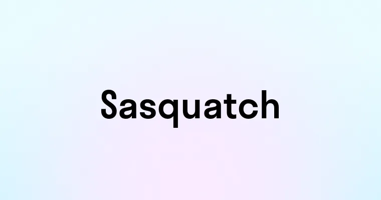 Sasquatch