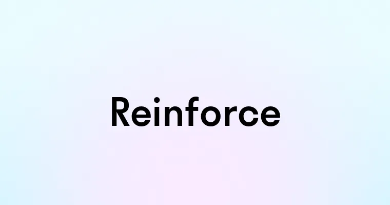 Reinforce