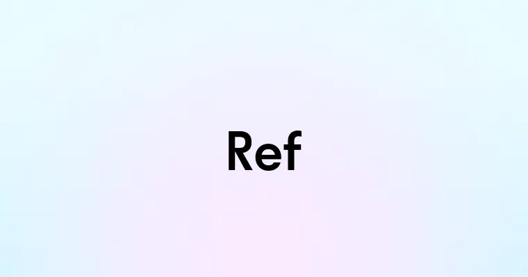 Ref