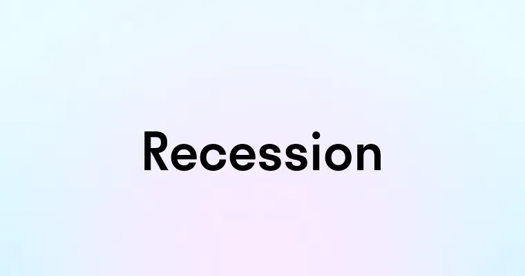 Recession