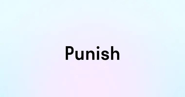 Punish