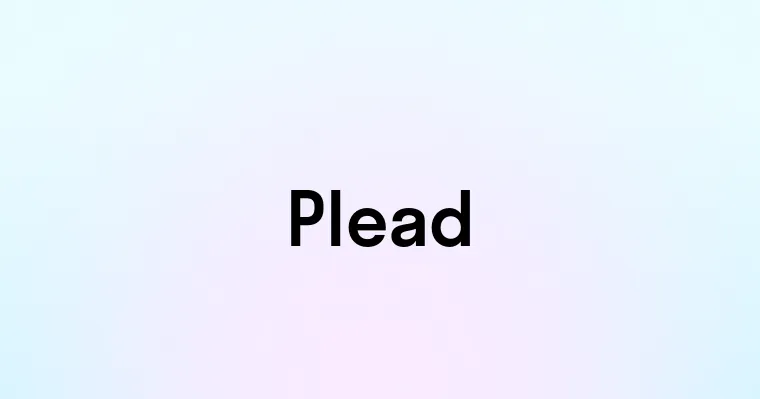 Plead