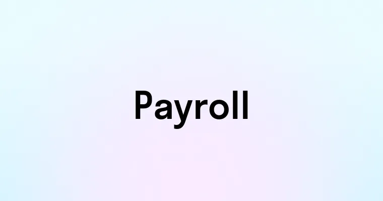 Payroll