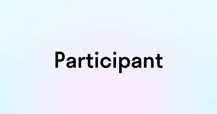 Participant