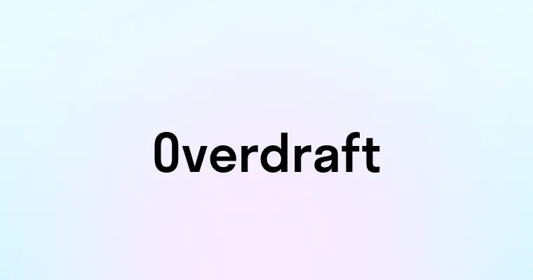 Overdraft