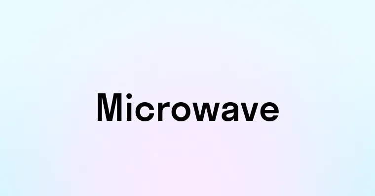 Microwave