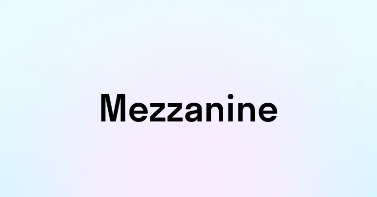 Mezzanine