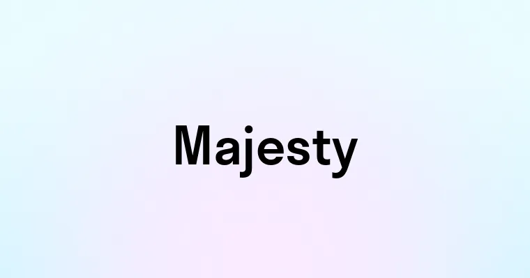 Majesty