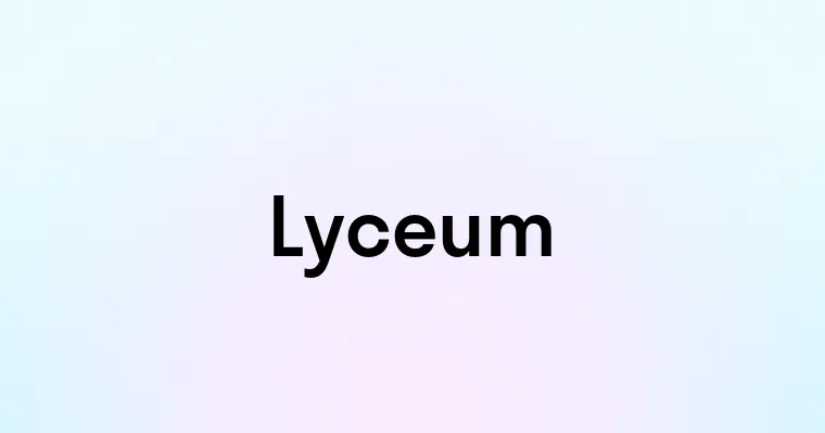 Lyceum