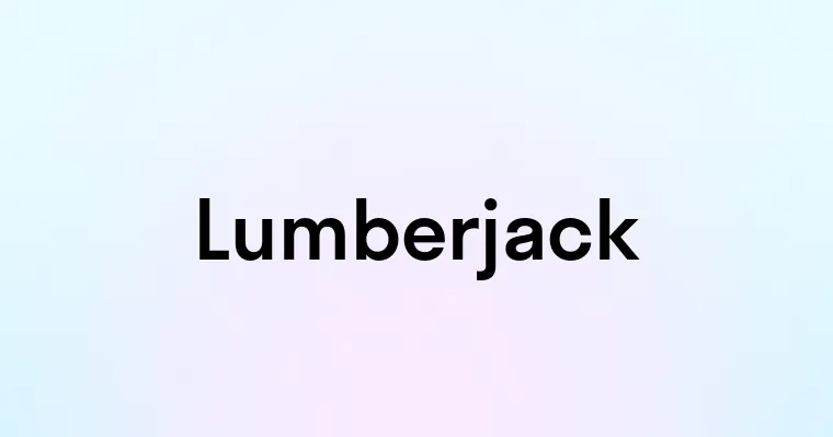 Lumberjack