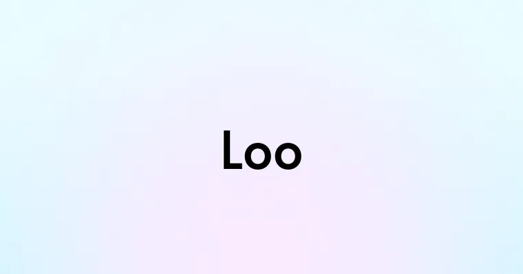 Loo