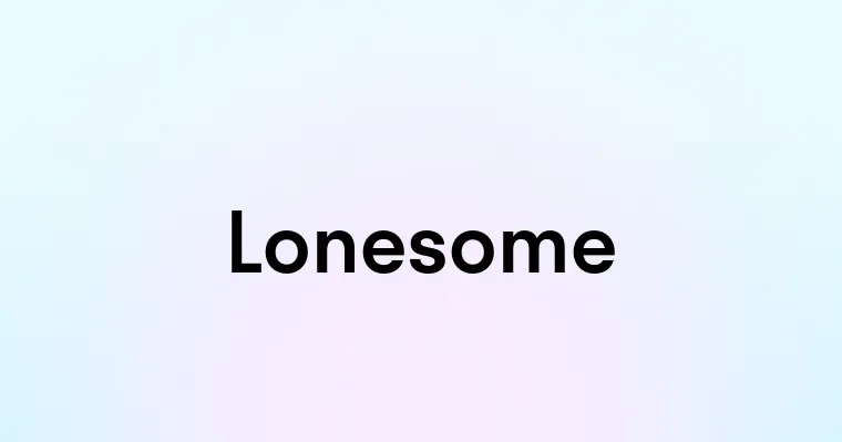 Lonesome