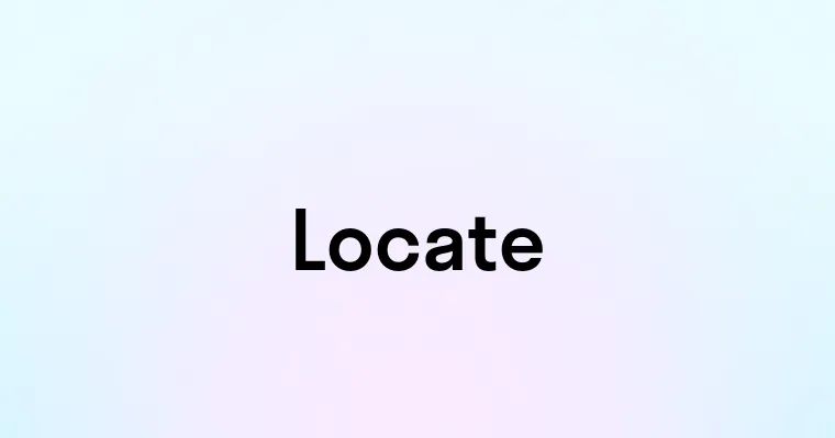 Locate